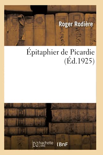 Stock image for pitaphier de Picardie (French Edition) for sale by Lucky's Textbooks