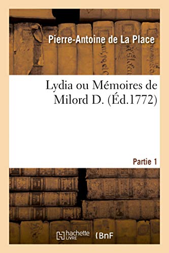Stock image for Lydia ou Mmoires de Milord D. Partie 1 for sale by PBShop.store US