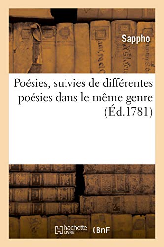 Stock image for Posies, Suivies de Diffrentes Posies Dans Le Mme Genre (French Edition) for sale by Lucky's Textbooks