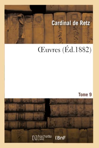 Beispielbild fr Oeuvres. Tome 9: Tome 9 (French Edition) zum Verkauf von Lucky's Textbooks