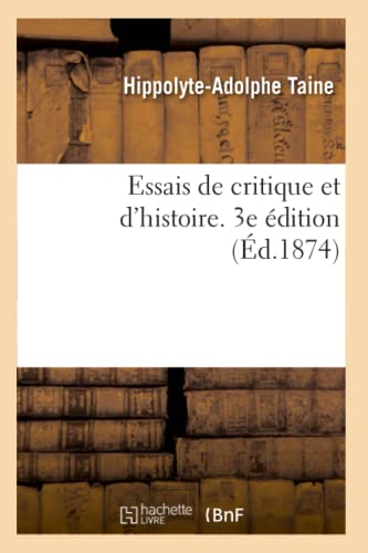 9782329328645: Essais de critique et d'histoire. 3e dition (Littrature)