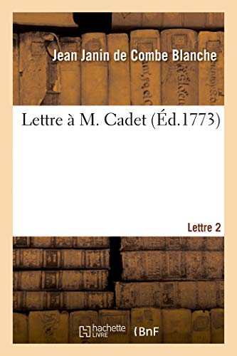 Stock image for Lettre  M. Cadet. Lettre 2 (French Edition) for sale by Lucky's Textbooks