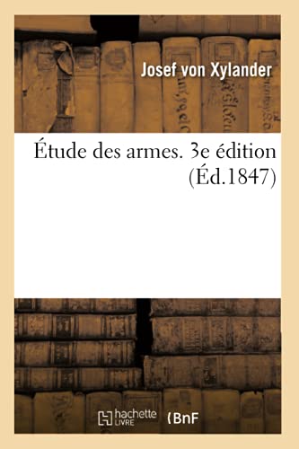 Stock image for tude Des Armes. 3e dition (French Edition) for sale by Lucky's Textbooks