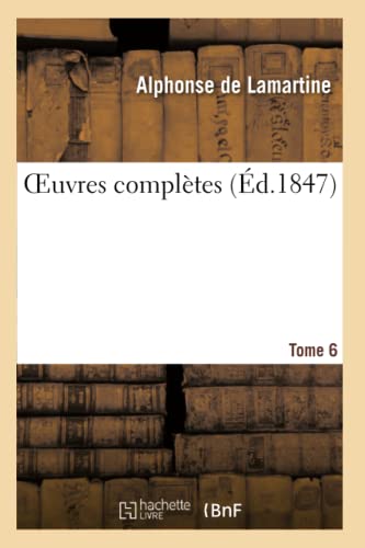 Imagen de archivo de Oeuvres Compltes. Tome 6 (French Edition) a la venta por Lucky's Textbooks