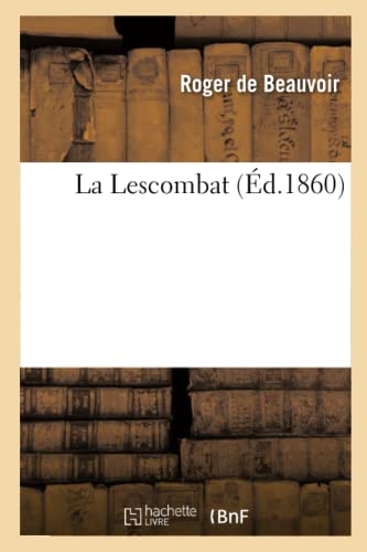 Imagen de archivo de La Lescombat (French Edition) a la venta por Lucky's Textbooks