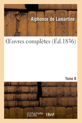 Imagen de archivo de Oeuvres Compltes. Tome 8 (French Edition) a la venta por Lucky's Textbooks