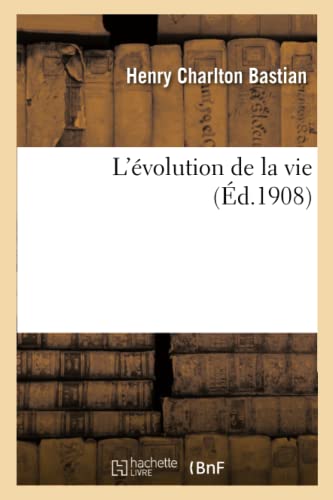 Stock image for L'volution de la Vie (French Edition) for sale by Lucky's Textbooks