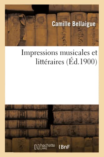 Stock image for Impressions musicales et litteraires for sale by Chiron Media