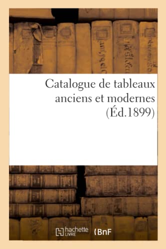 9782329549521: Catalogue de tableaux anciens et modernes