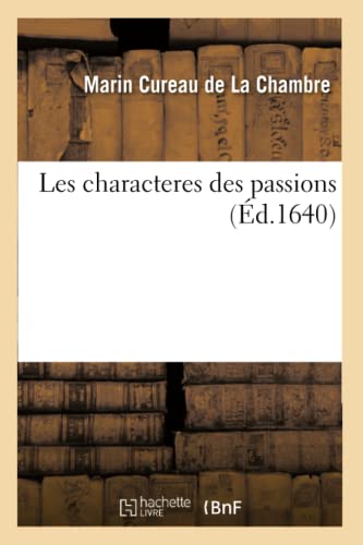 Beispielbild fr Les Characteres Des Passions (French Edition) zum Verkauf von Lucky's Textbooks