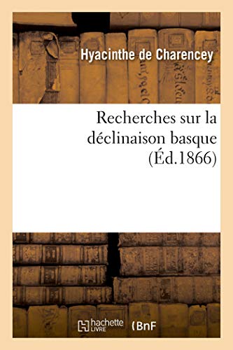 Beispielbild fr Recherches sur la dclinaison basque (French Edition) zum Verkauf von Lucky's Textbooks