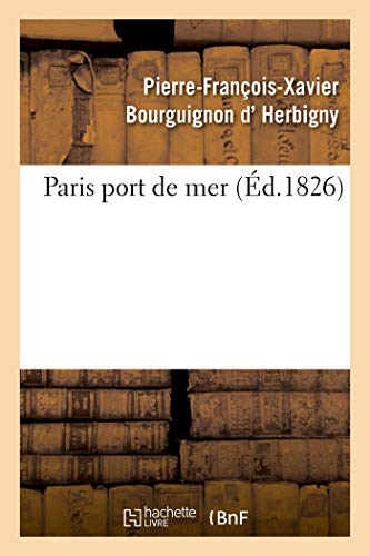 Beispielbild fr Paris Port de Mer (French Edition) zum Verkauf von Book Deals