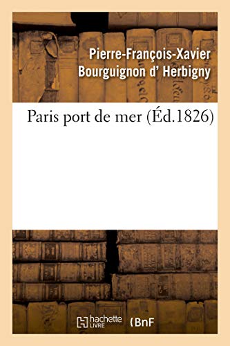 Imagen de archivo de Paris Port de Mer (French Edition) a la venta por Book Deals