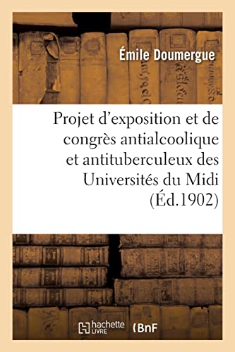 9782329629575: Projet d'exposition et de congrs antialcoolique et antituberculeux (French Edition)