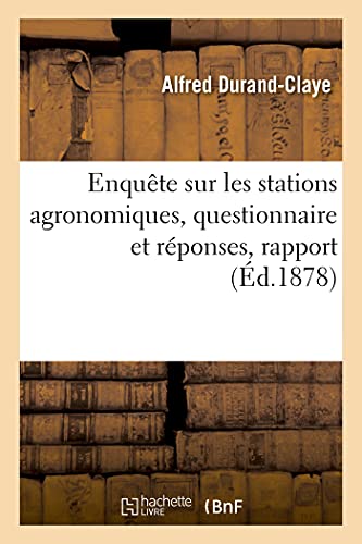 Beispielbild fr Enqute sur les stations agronomiques, questionnaire et rponses, rapport (French Edition) zum Verkauf von Lucky's Textbooks