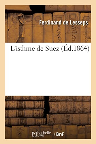 9782329653129: L'isthme de Suez (d.1864)