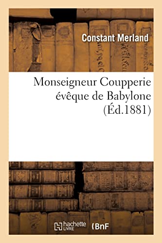9782329688091: Monseigneur Coupperie vque de Babylone (French Edition)