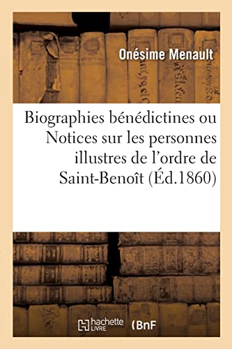 Stock image for Biographies bndictines (French Edition) for sale by Lucky's Textbooks
