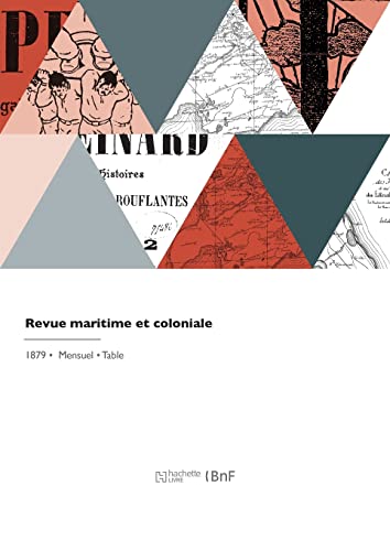 Stock image for Revue maritime et coloniale (French Edition) for sale by Lucky's Textbooks