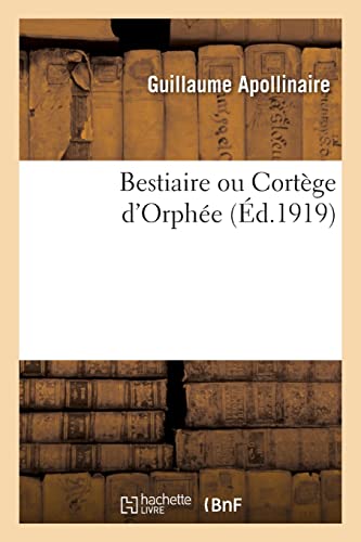 Stock image for Bestiaire ou Cortge d'Orphe (French Edition) for sale by Lucky's Textbooks