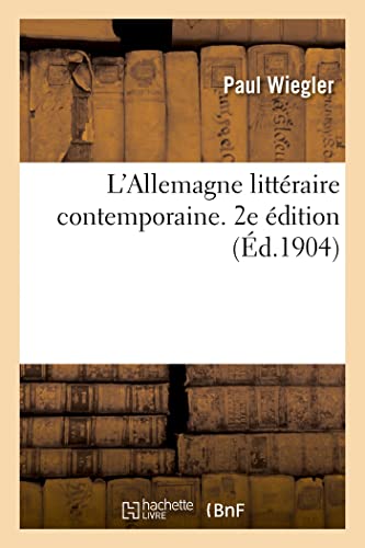 Stock image for L'Allemagne litteraire contemporaine. 2e edition for sale by Chiron Media