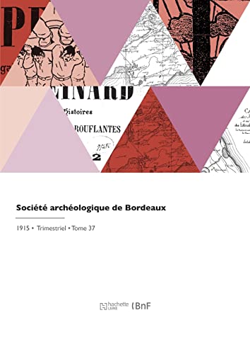 Stock image for Socit archologique de Bordeaux (French Edition) for sale by Lucky's Textbooks