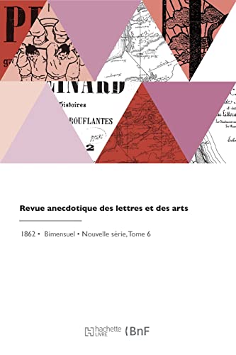 Stock image for Revue anecdotique des lettres et des arts for sale by PBShop.store US