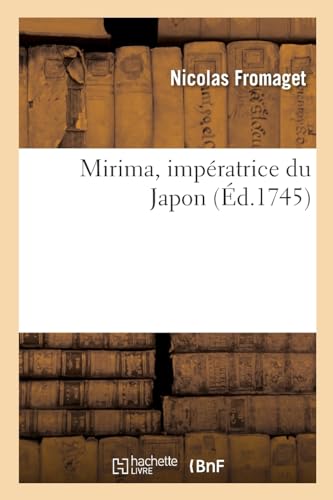 Stock image for Mirima, imp?ratrice du Japon for sale by PBShop.store US