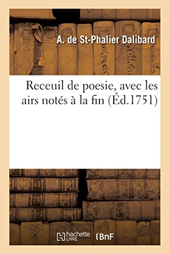 Beispielbild fr Receuil de Poesie, Avec Les Airs Nots  La Fin (French Edition) zum Verkauf von Lucky's Textbooks