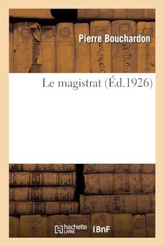 Stock image for Le magistrat for sale by PBShop.store US