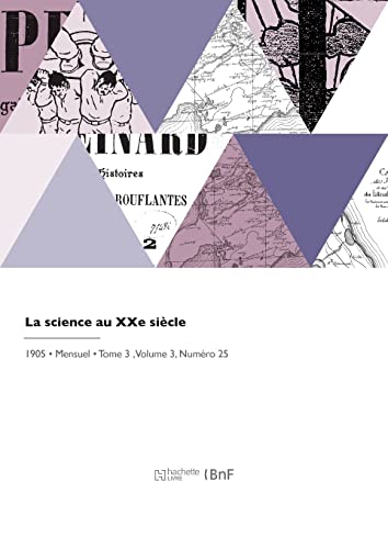 Beispielbild fr La science au XXe sicle (French Edition) zum Verkauf von Lucky's Textbooks