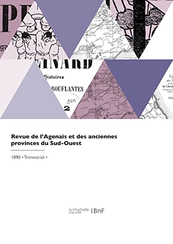 Stock image for Revue de l'Agenais et des anciennes provinces du Sud-Ouest (French Edition) for sale by Lucky's Textbooks