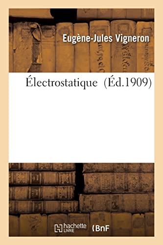 Stock image for lectrostatique (French Edition) for sale by Lucky's Textbooks