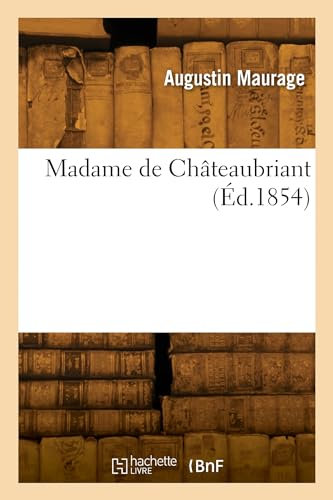 Stock image for Madame de Ch?teaubriant for sale by PBShop.store US