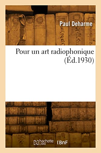 Imagen de archivo de Pour un art radiophonique (French Edition) a la venta por Lucky's Textbooks