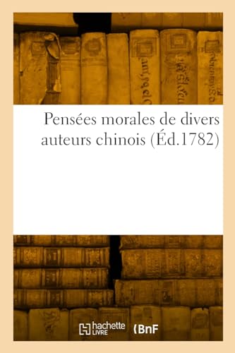 Stock image for Pens?es morales de divers auteurs chinois for sale by PBShop.store US