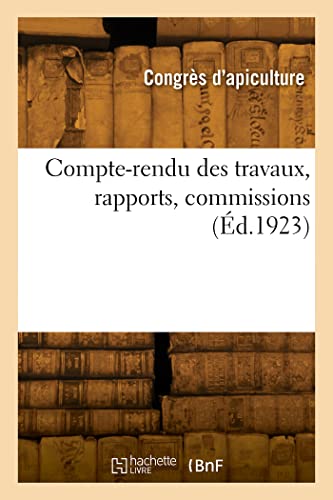 Stock image for Compte-rendu des travaux, rapports, commissions for sale by Chiron Media