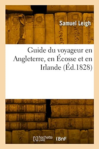 Stock image for Guide du voyageur en Angleterre, en cosse et en Irlande (French Edition) for sale by Lucky's Textbooks