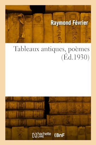 Stock image for Tableaux antiques, poemes for sale by Chiron Media