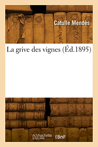 Beispielbild fr La grive des vignes zum Verkauf von Buchpark