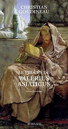 Beispielbild fr Le Procs de Valrius Asiaticus zum Verkauf von Ammareal