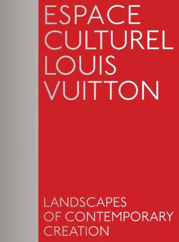 Stock image for Espace Culturel Louis Vuitton: Landscapes of Contemporary Creation for sale by Books From California