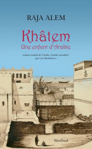 Stock image for Khtem: Une enfant d'arabie for sale by Ammareal