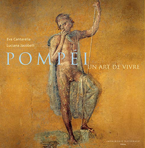 Stock image for Pompi. La vie, les plaisirs, la mort for sale by Librairie de l'Avenue - Henri  Veyrier