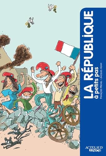 Beispielbild fr La Rpublique  petits pas zum Verkauf von Ammareal