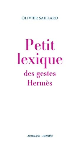 9782330002077: Petit lexique des gestes Herms