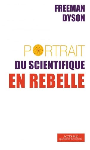 Stock image for Portrait du scientifique en rebelle for sale by Ammareal