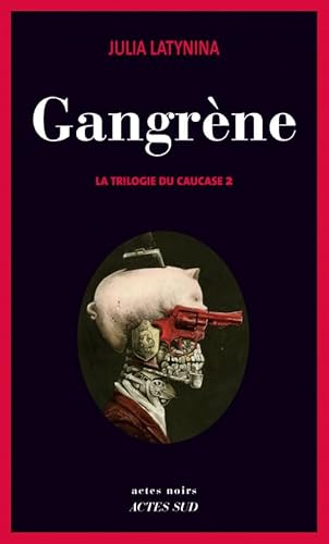 Beispielbild fr Gangrne: La Trilogie du Caucase 2 zum Verkauf von Ammareal