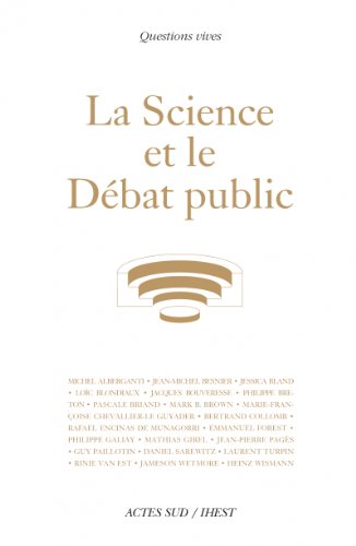Beispielbild fr La Science et le Dbat public zum Verkauf von Gallix