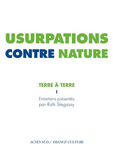 Stock image for Terre  terre : Tome 1, Usurpations contre nature for sale by Revaluation Books